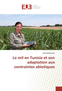 Le mil en tunisie et son adaptation aux contraintes abiotiques