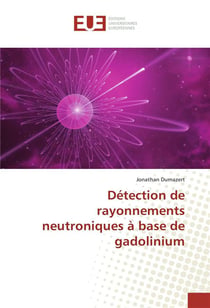 Detection de rayonnements neutroniques a base de gadolinium
