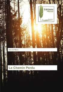 Le chemin perdu