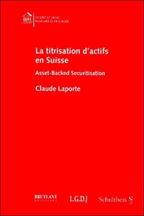 La titrisation d'actifs en suisse - asset-backed securitisation