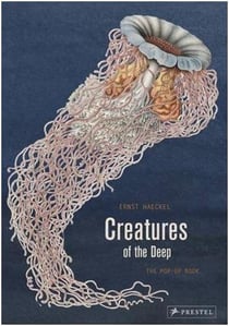 Ernst haeckel creatures of the deep: the pop-up book
