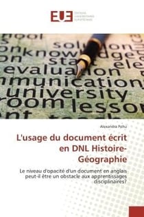L'usage du document écrit en DNL histoire-géographie - le niveau d'opacité d'un document en anglais peut-il être un obstacle aux apprentissages disciplinaires ?