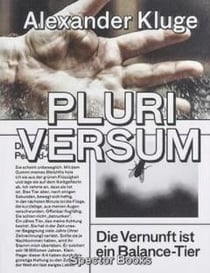 Alexander kluge pluriversum