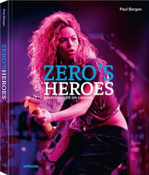 Paul Bergen zero's heroes : Music caught on camera