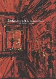 Jazzamoart - la soledad del pintor - the painter's solitude