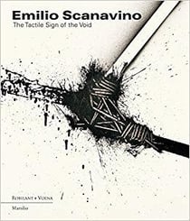 Emilio Scanavino - the tactile sign of the void