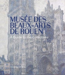 Musée des beaux-arts de Rouen - guide des collections
