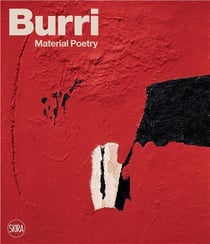 Burri : material poetry