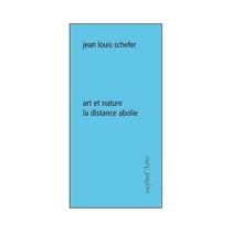 Art et nature - la distance abolie
