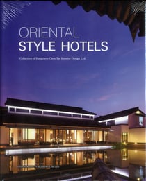 Oriental style hotels - collection of Hangzhou Chen Tao interior design Ltd