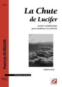 La chute de lucifer - poème symphonique pour trombone et orchestre