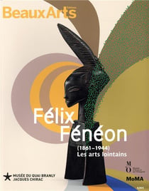 Félix Fénéon (1861-1944) les arts lointains - au musée du quai Branly