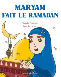 Maryam fait le ramadan