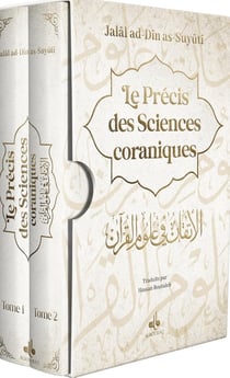 Le précis des sciences coraniques Tomes 1 et 2