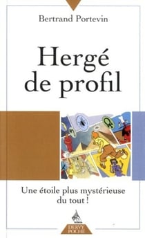 Hergé de profil - une étoile plus mystérieuse du tout !
