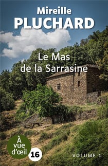 Le mas de la Sarrasine