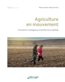 Agriculture en mouvement - innovations strétégiques et performance globale
