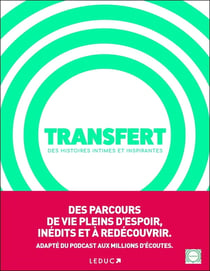 Transfert : le livre - des histoires intimes et inspirantes