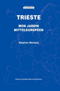 Trieste : Mon jardin mitteleuropéen