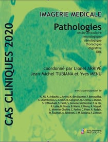 Cas cliniques 2020 - imagerie médicale - pathologies : ostéo-articulaire, neurologique, sénologique, thoracique, digestive, ORL