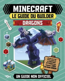 Minecraft - le guide du builder - dragons