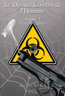 Le dernier combat de l'homme t.2 - la mygale