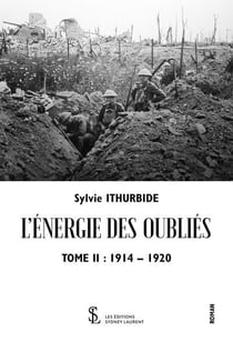 L energie des oublies tome ii - 1914-1920
