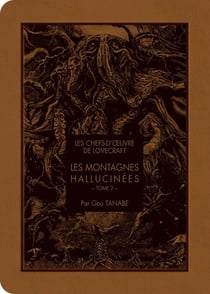 Les montagnes hallucinées Tome 2