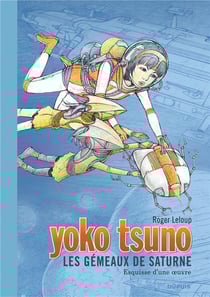 Yoko Tsuno Tome 30 : les gémeaux de Saturne