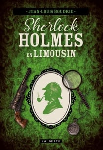 Sherlock Holmes en Limousin