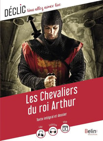 Les chevaliers du Roi Arthur
