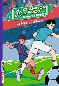 Jo, champion de foot Tome 9 : le tournoi d'hiver