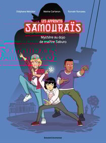 Les apprentis samouraïs Tome 1 : mystère au dojo de maître Saburo