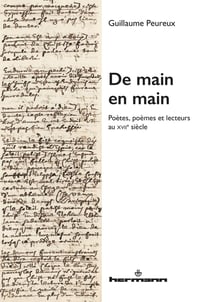 De main en main - poètes, poèmes et lecteurs au XVIIe siècle