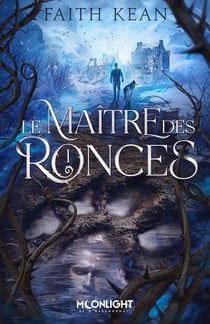 Les ronces Tome 1 : le maître des ronces
