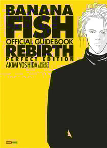 Banana fish - perfect edition : Official guidebook rebirth