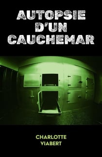 Autopsie d'un cauchemar