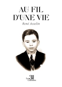 Au fil d'une vie