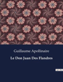 Le Don Juan Des Flandres : Les aventures tumultueuses de Don Juan Tenorio à travers l'Espagne et l'Italie