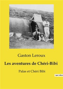 Les aventures de Chéri-Bibi : Palas et Chéri Bibi