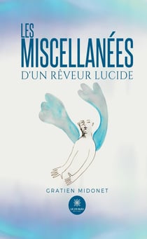 Les miscellanées d'un rêveur lucide