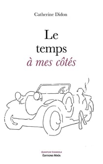 Le temps à mes côtés