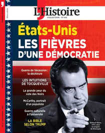 L'histoire Hors-Série : États-Unis : Les fièvres d'une démocratie