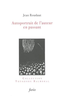 Autoportrait de l'auteur en passant