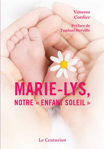 Marie-Lys, notre "enfant soleil"