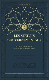 Les statuts gouvernementaux, ou règles de droit public et administratif