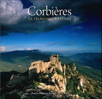 Corbières :  la frontière cathare