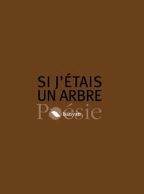 Si j'étais un arbre