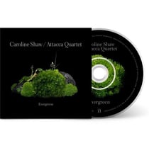 Caroline Shaw : Evergreen