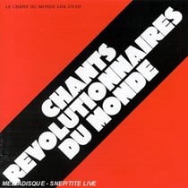 Chants révolutionnaires du monde